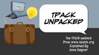 TPACK Unpacked