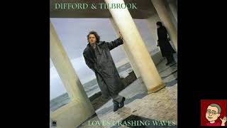 Difford &amp; Tilbrook - Love's Crashing Waves - Extended Remix - 1984