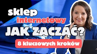 Jak założyć sklep internetowy w 2026 roku