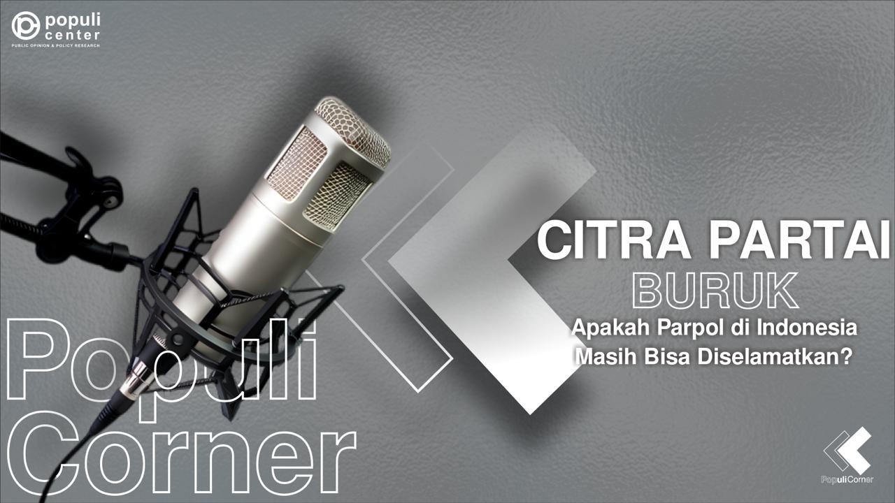 Citra Partai Buruk, Apakah Parpol di Indonesia Masih Bisa Diselamatkan❓