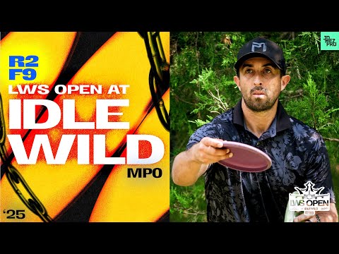 2025 LWS Open at Idlewild | MPO R2F9 | McBeth, Babcock, Longenecker, Buhr | Jomez Disc Golf