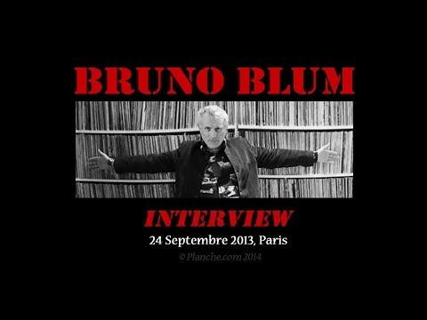 Interview de Bruno Blum : 