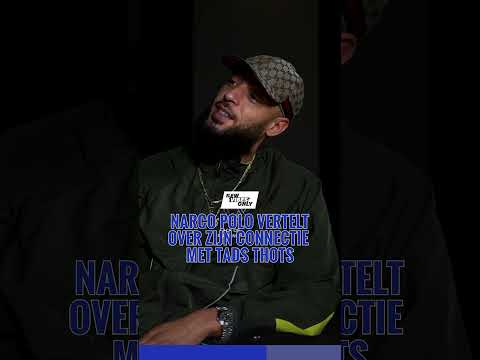 Narco Polo vertelt over zijn connectie met Tads Thots