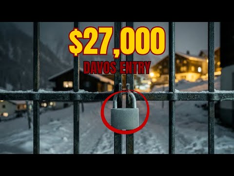 $27,000 to Enter Davos 2026's Locked World
