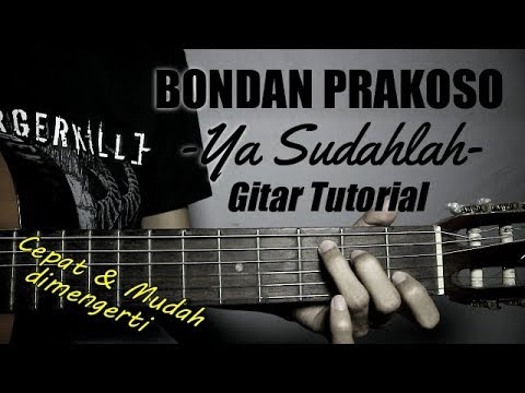 download lagu mp3 mp4 Kunci Gitar Bondan Prakoso Ya Sudahlah, download lagu Kunci Gitar Bondan Prakoso Ya Sudahlah gratis, unduh video klip Download Kunci Gitar Bondan Prakoso Ya Sudahlah Mp3 dan Mp4 Music Online Gratis