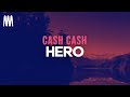 Cash Cash Christina Perri Hero Letra Lyrics