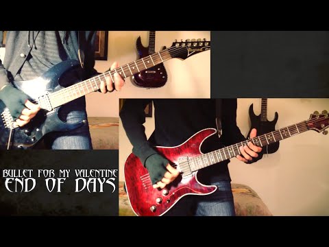 End of Days - Bullet for my Valentine Guitar Cover