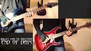 End of Days - Bullet for my Valentine Guitar Cover