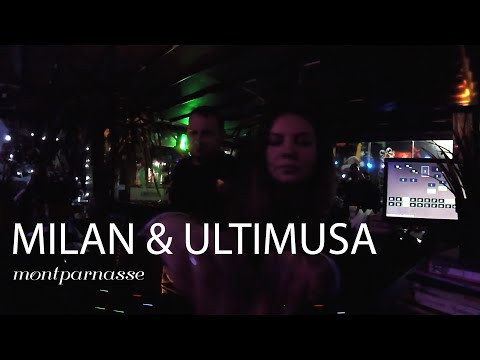 montparnasse | Milan & Ultimusa live set
