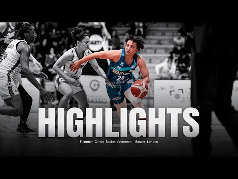 HIGHLIGHTS | Flammes Carolo Basket vs Basket Landes