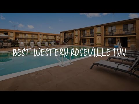Best Western Roseville Inn Review - Roseville , United States of America