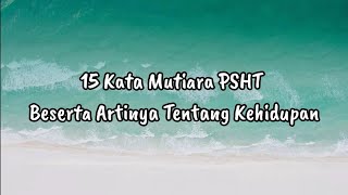 Download lagu 15 Kata Mutiara PSHT mp3