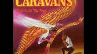 The Caravans: He Won&#39;t Deny Me