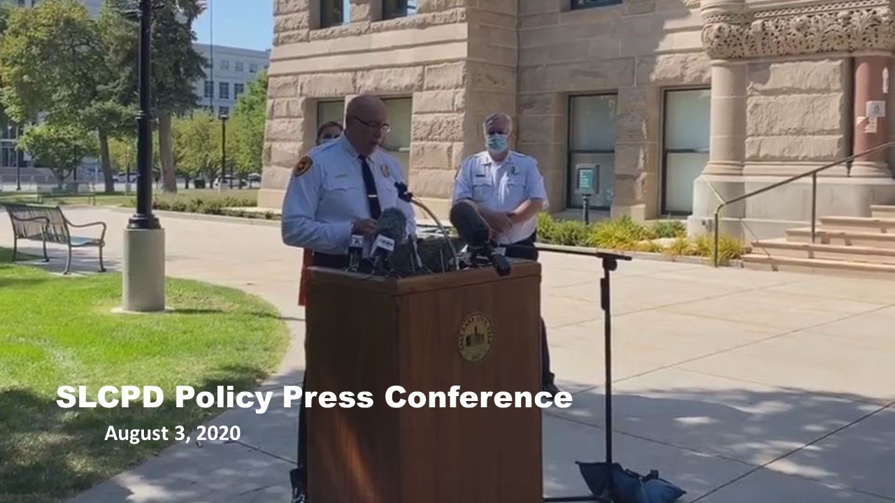 SLCPD Press Conference - August 3, 2020 Policy Updates