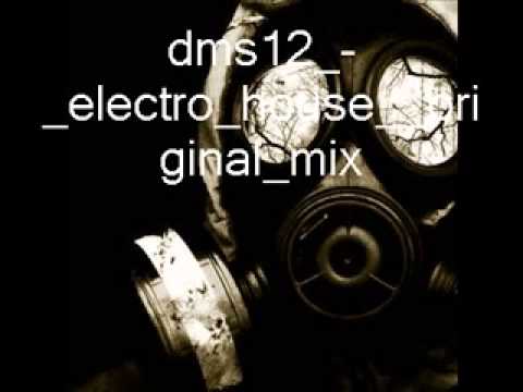 DMS12 - electro house (original mix)