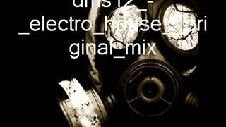 DMS12 - electro house (original mix)