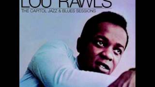 Lou Rawls - How Long, How Long Blues