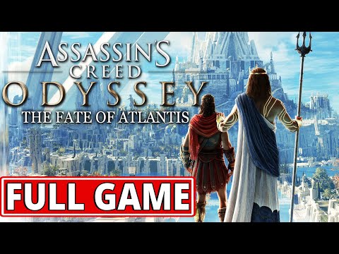 Assassin's Creed Odyssey: The Fate of Atlantis (2019) - FULL GAME walkthrough | Longplay