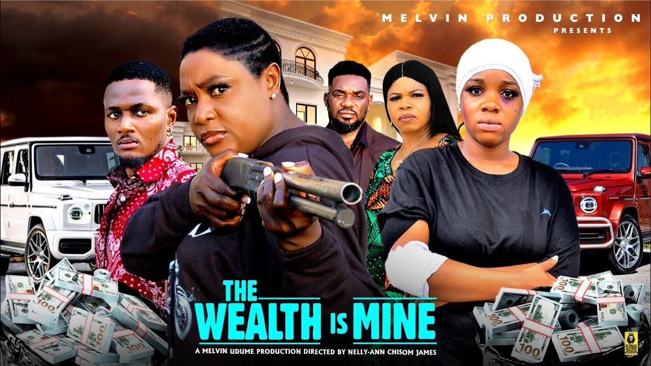 The Wealth Is Mine - New Movie
