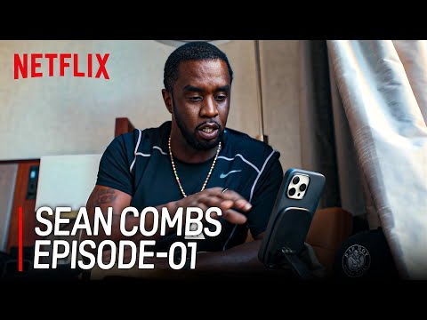 Sean Combs: The Reckoning | Official Breakdown - Episode 01