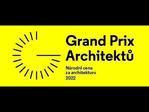 Grand Prix Architektů - Národní cena za architekturu 2022 - GALAVEČER