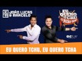 João Lucas & Marcelo - Eu Quero Tchu, Eu Quero ...