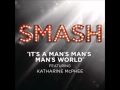 Smash - It's A Man's Man's Man's World ...