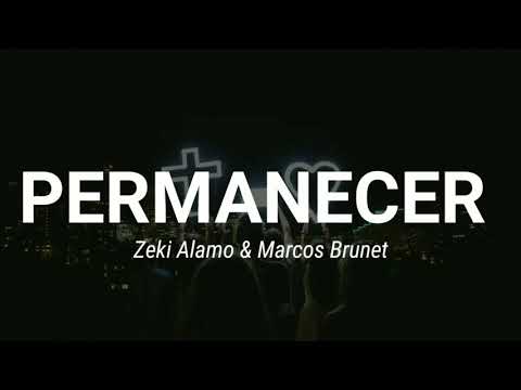 Permanecer - Zeki Alamo ft Marcos Brunet