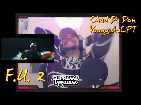 MAAAAN!! Chad Da Don ft YoungstaCPT - F.U.2 REACTION