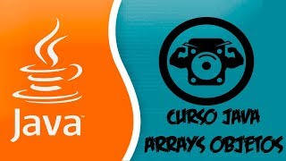 Curso Java #35 - Arrays objetos y For each