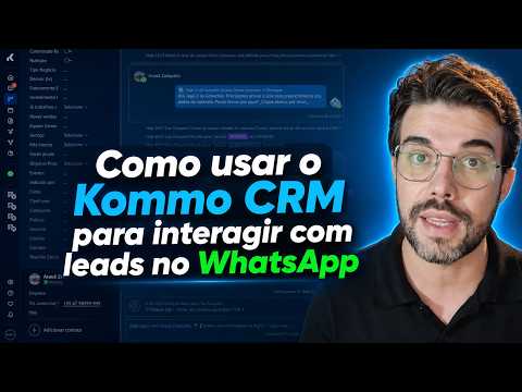 Tutorial: Kommo CRM interagir leads WhatsApp