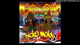 Sicko Mobb - Livin Life