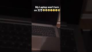 My laptop won’t turn on☠️💀😭😭😭😢😢😿
