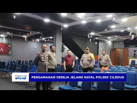 POLSEK CILEDUG PENGAMANAN JELANG NATAL