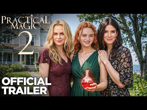 Practical Magic 2 Official Trailer | First Look