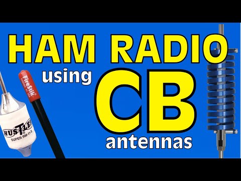 10 Meter Band Ham Radio - Using CB Antennas