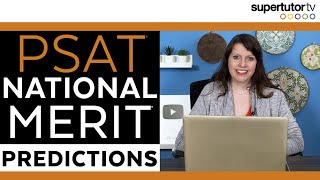 PSAT® National Merit Cutoff Predictions 2020
