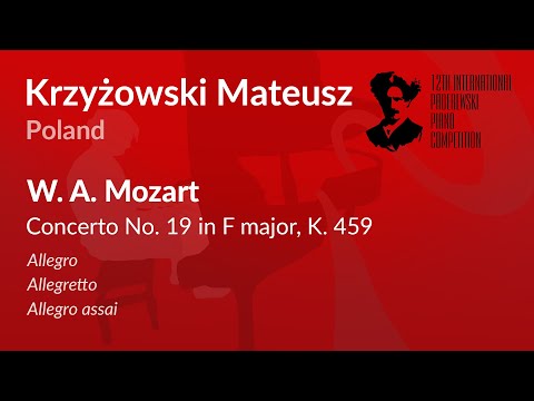 Krzyżowski Mateusz - W. A. Mozart - Concerto No. 19 in F major, K. 459