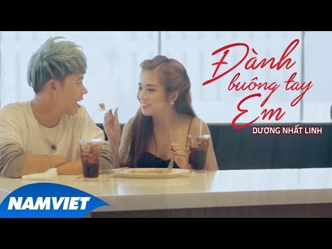 Đành buông tay em - Dương Nhất Linh