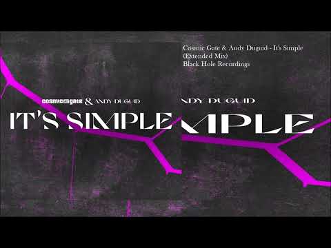 Cosmic Gate & Andy Duguid - It's Simple (Extended Mix)