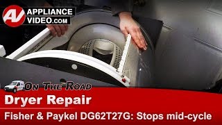Fisher & Paykel Dryer Repair — Stops Running Mid-Cycle — Diagnostics & Troubleshooting