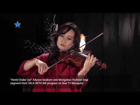 Hentii Ondor Uul Mongolian Violinist Degi