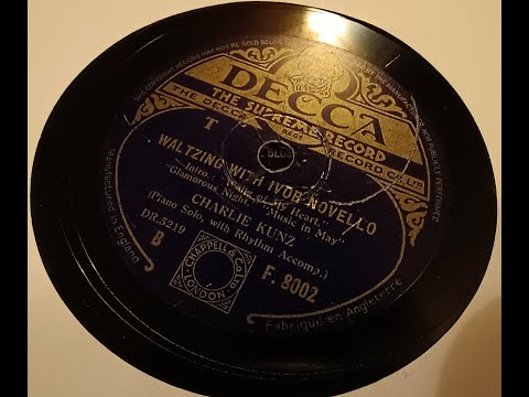 Waltzing With Ivor Novello - Charlie Kunz - 78rpm
