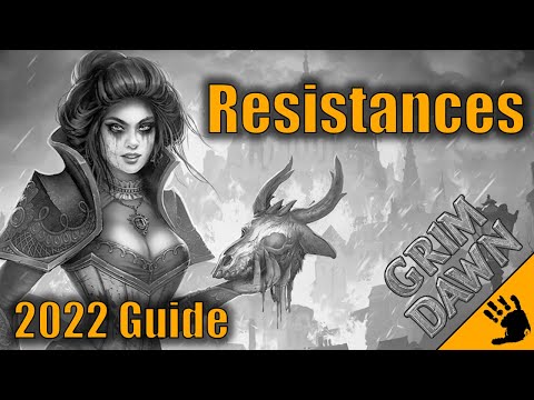 Resistances Explained | Grim Dawn 2022 Guide