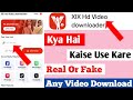 How To Use Xix Hd Video Downloader App