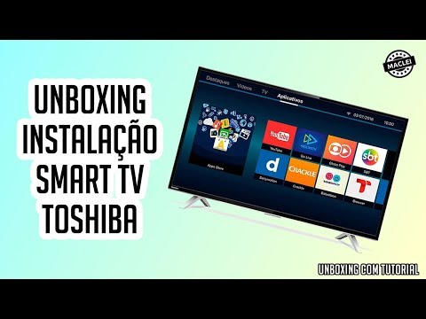 UNBOXING INSTALAÇÃO SMART TV TOSHIBA 32L2800