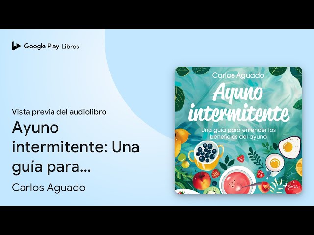Vídeo relacionado con Ayuno intermitente: Olvídate de dietas