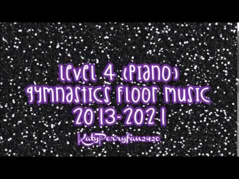 Level 4 (Piano) Gymnastics Floor Music 2013-2021