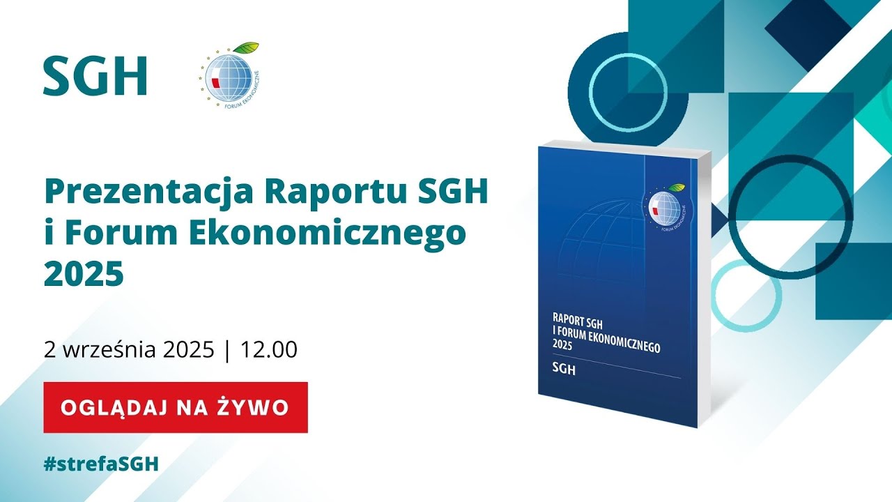 Relacja z premiery Raportu SGH i Forum Ekonomicznego – XXXIV edycja
