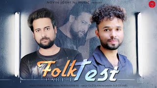 Download lagu Folk Test Part - 1 | Latest Himachali Pahari Non Stop | Vinesh Joshi | Novin Joshi NJ | Dehshat mp3